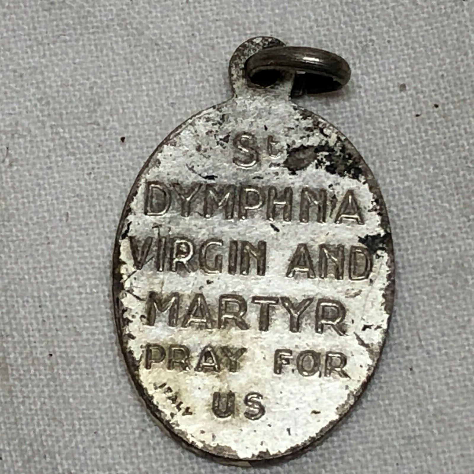 Vintage Religious Medal St. Dymphna Virgin and Martyr Pray for Us Made in Italy