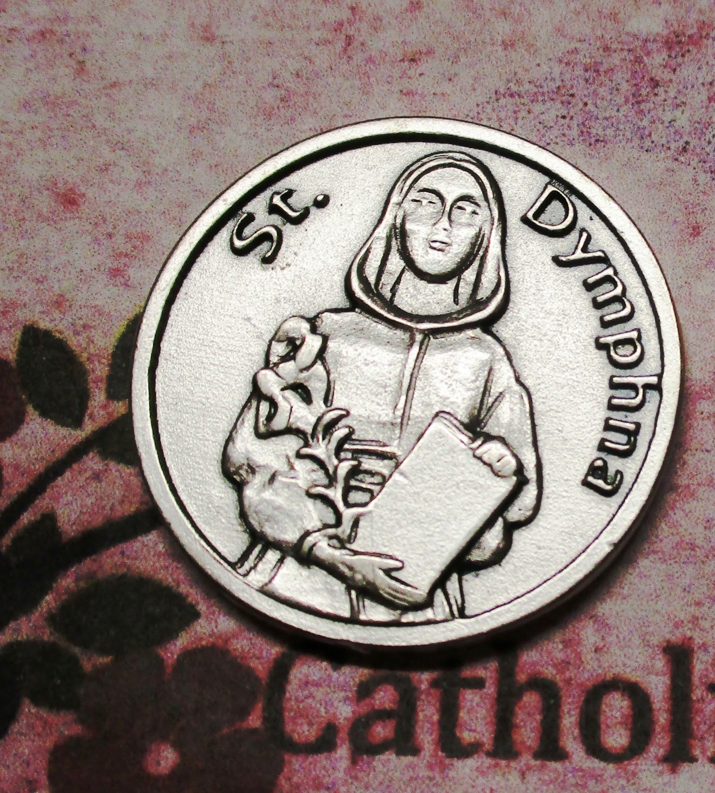 St Dymphna + Prayer to Saint Dymphna – Silver tone Pocket Coin